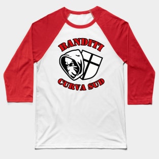 Banditi curva sud milano Baseball T-Shirt